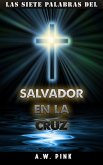Las siete palabras del salvador en la cruz (eBook, ePUB)