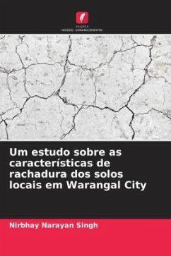 Um estudo sobre as características de rachadura dos solos locais em Warangal City - Narayan Singh, Nirbhay