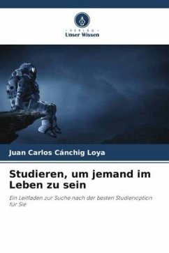 Studieren, um jemand im Leben zu sein - Cánchig Loya, Juan Carlos