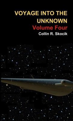 Voyage Into the Unknown - Skocik, Collin R