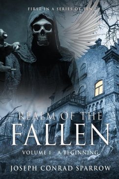 Realm of the Fallen: Volume 1 - A Beginning - Sparrow, Joseph Conrad