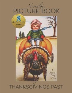 Nostalgic Picture Book of Thanksgivings Past - Series, Nana's Books; Klier, Laurette