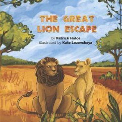 The Great Lion Escape - Hulce, Patrick