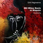 Mit Miles Davis in Maputo (MP3-Download) Mit Miles Davis in Maputo (MP3-Download)