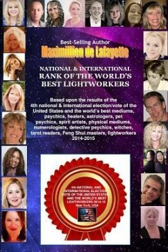 National & International Rank of the World's Best Lightworkers - De Lafayette, Maximillien