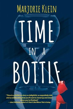 Time In A Bottle - Klein, Marjorie