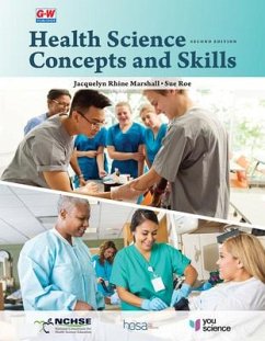 Health Science Concepts and Skills - Marshall, Jacquelyn Rhine; Roe, Sue