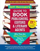 Jeff Herman's Guide to Book Publishers, Editors & Literary Agents, 29th Edition (eBook, ePUB)