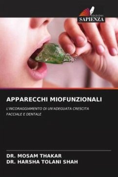 APPARECCHI MIOFUNZIONALI - Thakar, Dr. Mosam;Shah, Dr. Harsha Tolani