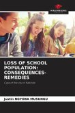 LOSS OF SCHOOL POPULATION: CONSEQUENCES-REMEDIES
