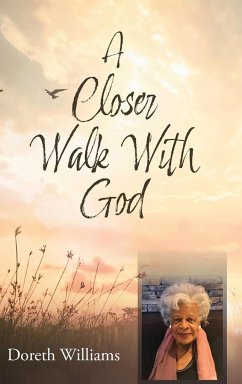 A Closer Walk With God - Williams, Doreth