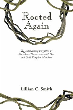 Rooted Again - Smith, Lillian C.