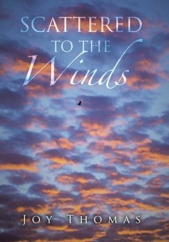 Scattered to the Winds - Thomas, Joy