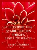 Philosophie der symbolischen Formen (eBook, ePUB)