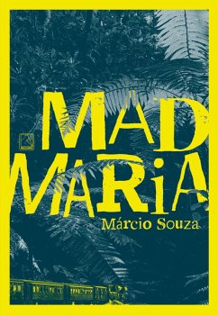 Mad Maria (eBook, ePUB) - Souza, Márcio