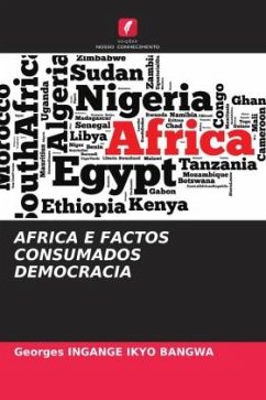 AFRICA E FACTOS CONSUMADOS DEMOCRACIA - INGANGE IKYO BANGWA, Georges