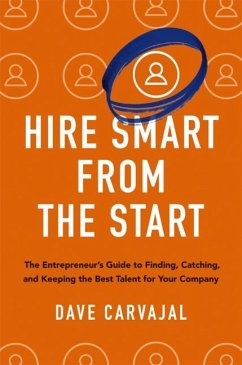 Hire Smart from the Start - Carvajal, Dave