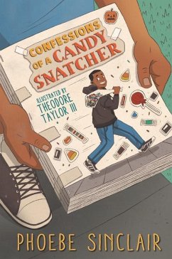 Confessions of a Candy Snatcher - Sinclair, Phoebe