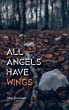 All Angels Have Wings - Bild 1