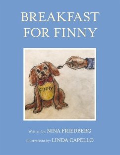 Breakfast for Finny: Volume 1 - Friedberg, Nina