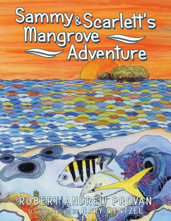 Sammy & Scarlett's Mangrove Adventure - Provan, Robert Andrew