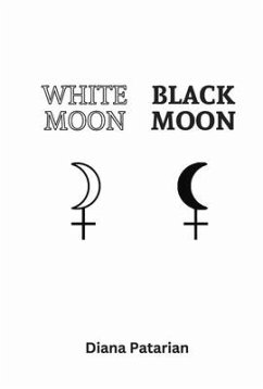 White Moon Black Moon - Patarian, Diana