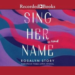Sing Her Name - Story, Rosalyn
