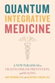 Quantum Integrative Medicine (eBook, ePUB)