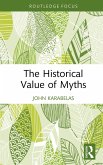 The Historical Value of Myths (eBook, PDF)