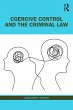 Coercive Control and the Criminal Law... - Bild 1