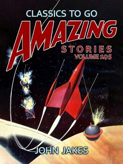 Amazing Stories Volume 105 (eBook, ePUB) - Jakes, John