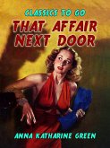 That Affair Next Door (eBook, ePUB) That Affair Next Door (eBook, ePUB)