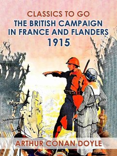 The British Campaign in France and Flanders, 1915 (eBook, ePUB) - Doyle, Arthur Conan