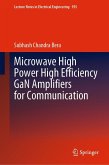 Microwave High Power High Efficiency GaN Amplifiers for Communication (eBook, PDF)