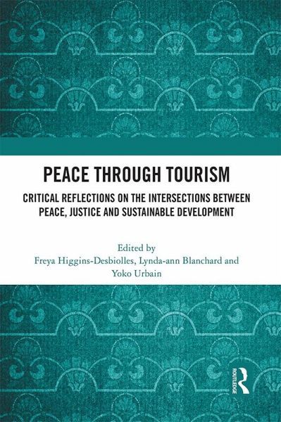 Peace Through Tourism (eBook, PDF) Peace Through Tourism (eBook, PDF)