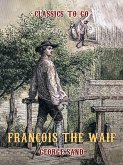 François the Waif (eBook, ePUB)