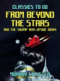 From Beyond The Stars & The Swamp was Upside Down (eBook, ePUB)