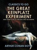 The Great Keinplatz Experiment and Other Tales of Twilight and the Unseen (eBook, ePUB)