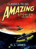 Amazing Stories Volume 106 (eBook, ePUB) Amazing Stories Volume 106 (eBook, ePUB)