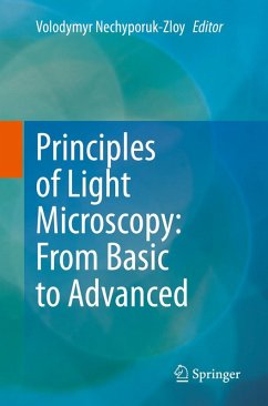 Principles of Light Microscopy: From Basic to Advanced (eBook, PDF)