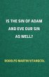 Is the Sin of Adam and Eve Our Sin as... - Bild 1