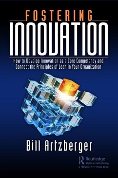 Fostering Innovation (eBook, ePUB) - Artzberger, Bill