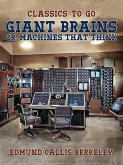 Giant Brains, or, Machines That Think (eBook, ePUB)