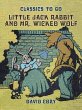 Little Jack Rabbit and Mr. Wicked Wolf... - Bild 1