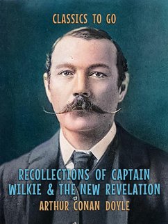 Cover Recollections of Captain Wilkie & The New Revelation (eBook, ePUB)