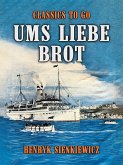 Ums liebe Brot (eBook, ePUB)