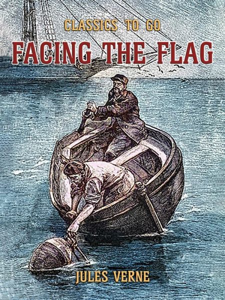 Facing The Flag (eBook, ePUB) Facing The Flag (eBook, ePUB)