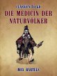 Die Medicin der Naturvölker (eBook,... - Bild 1
