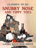 Snubby Nose and Tippy Toes (eBook, ePUB)