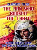 The Man Who Rocked the Earth (eBook, ePUB)